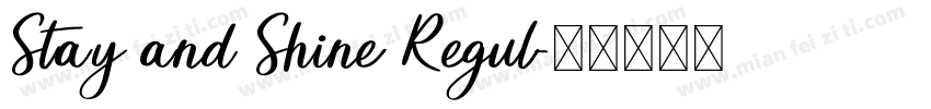 Stay and Shine Regul字体转换